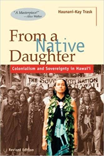 "From a Native Daughter" book cover featuring a color photo of the author in front of a sepia photo of other native Hawaiians.